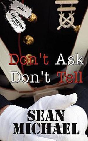 Don't Ask, Don't Tell by Sean Michael