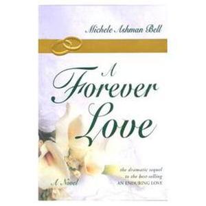 A Forever Love by Michele Ashman Bell