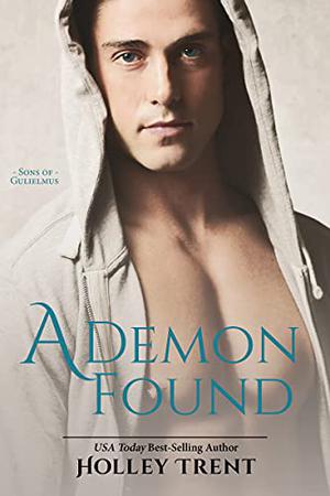 A Demon Found by Holley Trent