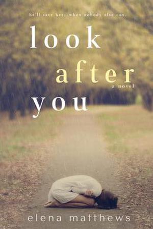 Look After You (Look After You #1)