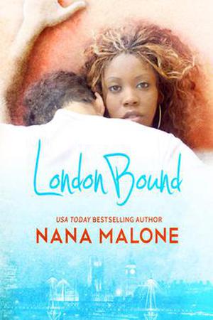 London Bound by Nana Malone