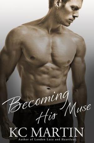 Becoming His Muse (Becoming His Muse #1)