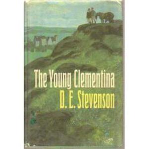 The Young Clementina by D.E. Stevenson
