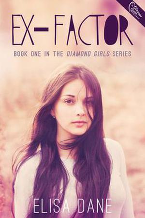Ex-Factor by Elisa Dane
