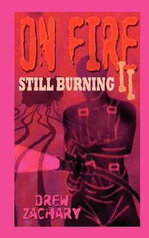 On Fire II: Still Burning (On Fire #2)