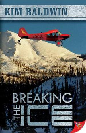 Breaking the Ice (Alaska #2)