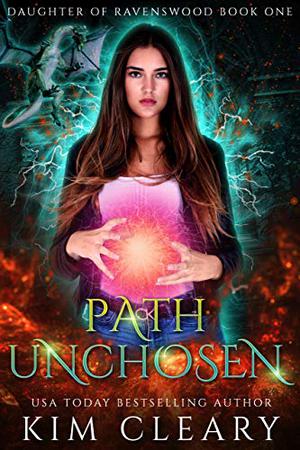 Path Unchosen by Kim Cleary