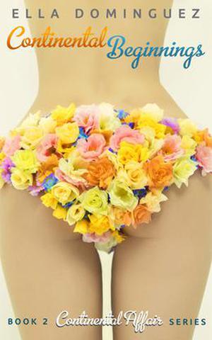 Continental Beginnings (Continental Affair #2)