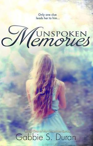Unspoken Memories (Unspoken #1)