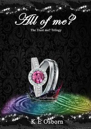 All of Me? (The Trust Me? Trilogy #3)