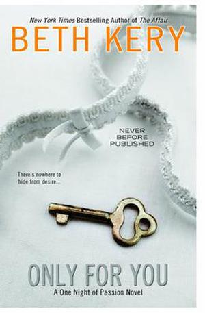 Only for You (One Night of Passion #3)