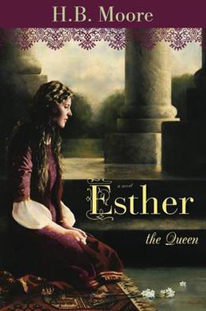 Esther the Queen by Heather B. Moore