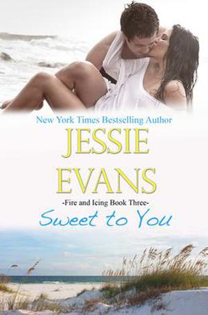 Sweet to You (Fire and Icing #3)