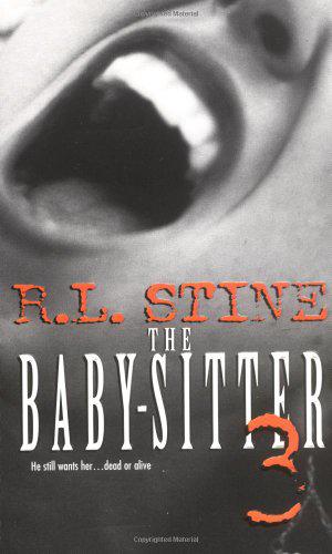 The Baby-Sitter 3 by R.L. Stine