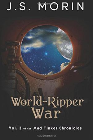 World-Ripper War (Mad Tinker Chronicles #3)