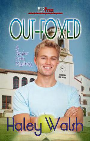 Out-Foxed (Skyler Foxe Mysteries #3)
