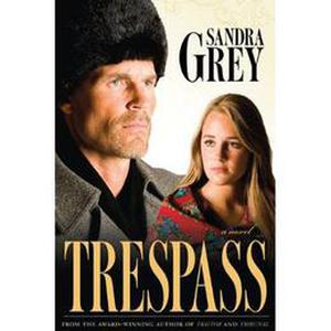 Trespass by Sandra Grey