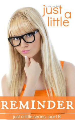 Just a Little Reminder (Just a Little #8)