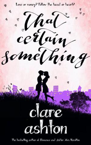 That Certain Something by Clare Ashton, Jessica Jeffries