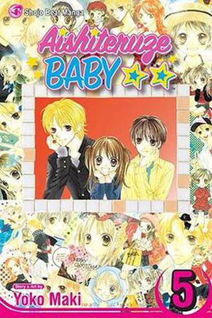 Aishiteruze Baby, Vol. 05 (Aishiteruze Baby #5)