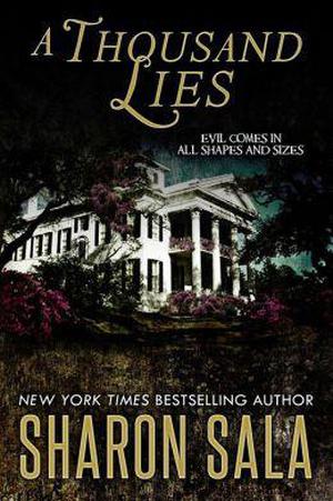 A Thousand Lies by Sharon Sala