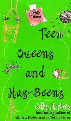Teen Queens and Has-Beens by Cathy Hopkins