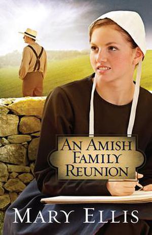 An Amish Family Reunion (Miller Family #4)