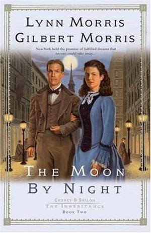 The Moon by Night by Lynn Morris, Gilbert Morris