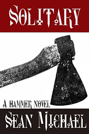 Solitary (Hammer #13)