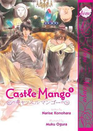 Castle Mango, Vol. 1 by Muku Ogura, Narise Konohara