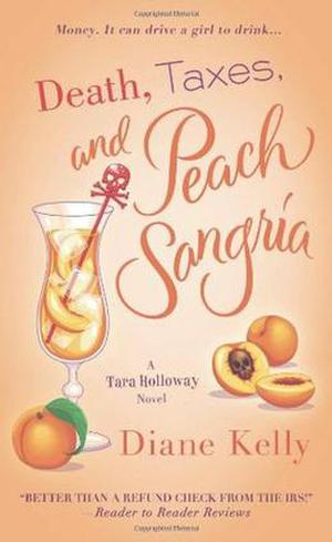 Death, Taxes, and Peach Sangria (Tara Holloway #4)
