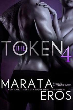The Token 4 by Marata Eros