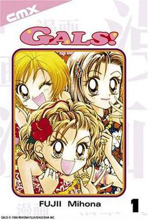 Gals! Vol. 1 (Gals! #1)