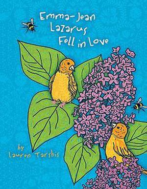 Emma Jean Lazarus Fell in Love by Lauren Tarshis