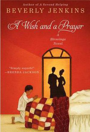 A Wish and a Prayer: A Blessings Novel (Blessings #4)