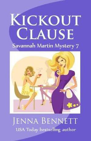 Kickout Clause (A Savannah Martin Mystery #7)