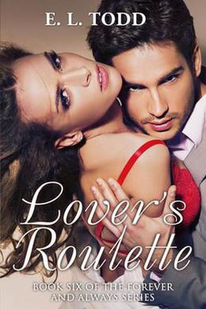 Lover's Roulette (Forever and Always #6)