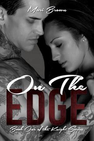 On the Edge (Knight #1)