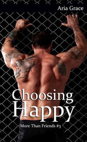 Choosing Happy by Aria Grace