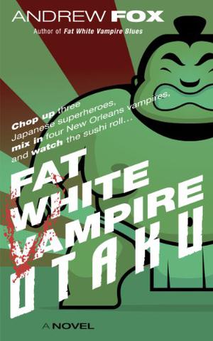 Fat White Vampire Otaku by Andrew Fox