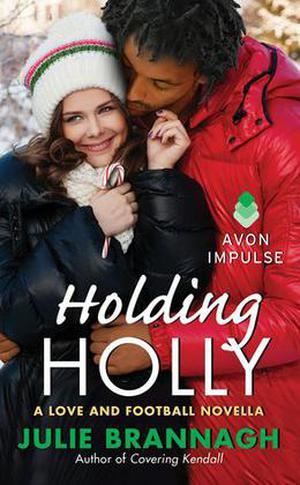 Holding Holly (Love and Football #4.5)