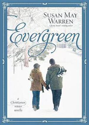 Evergreen: A Christiansen Winter Novella (Christiansen Family #3.5)