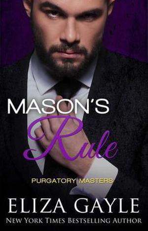 Mason's Rule (Purgatory Masters #3)