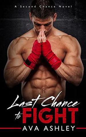 Last Chance to Fight by Ava Ashley