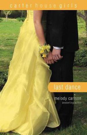 The Last Dance (Carter House Girls #8)