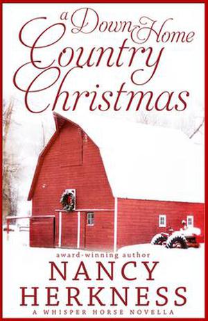 A Down-Home Country Christmas by Nancy Herkness