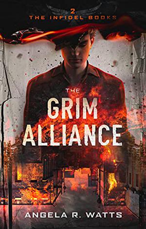 The Grim Alliance (The Infidel Books #2)