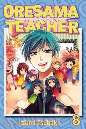 Oresama Teacher , Vol. 8 (Oresama Teacher #8)