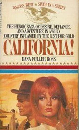 California! (Wagons West #6)