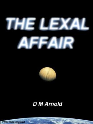 The Lexal Affair (Earthbound #2)